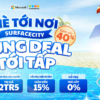 surface-city-khuyen-mai-lon-nhat-mua-he-surface-sale-thang-5-giam-toi-40