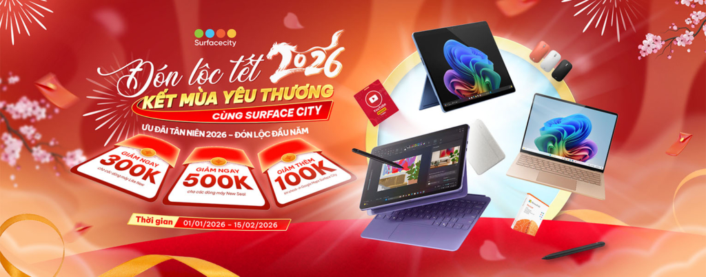 Ưu đãi Tết 2026 tại SurfaceCity