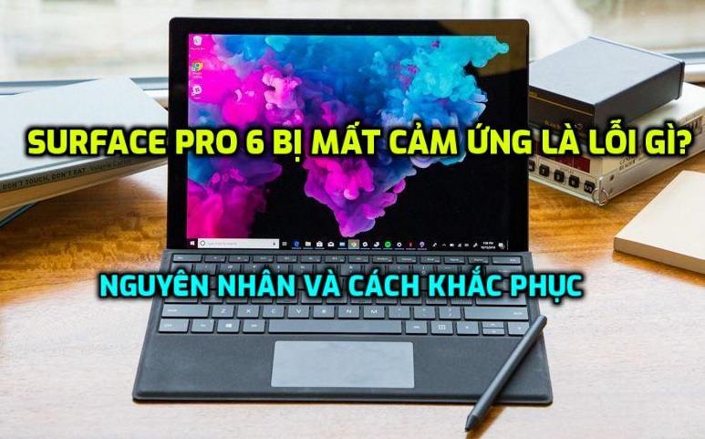 surface pro 6 loi cam ung